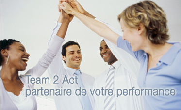 Team2ACt, partenaire de votre performance